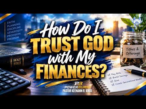 How Do I Trust God With My Finances?