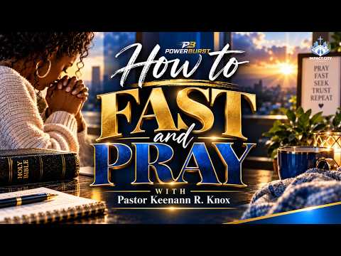 How to Fast and Pray