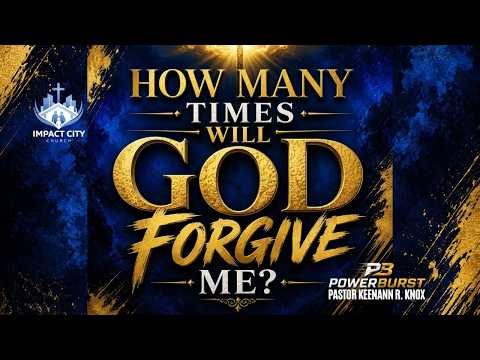 How Many Times Will God Forgive Me?
